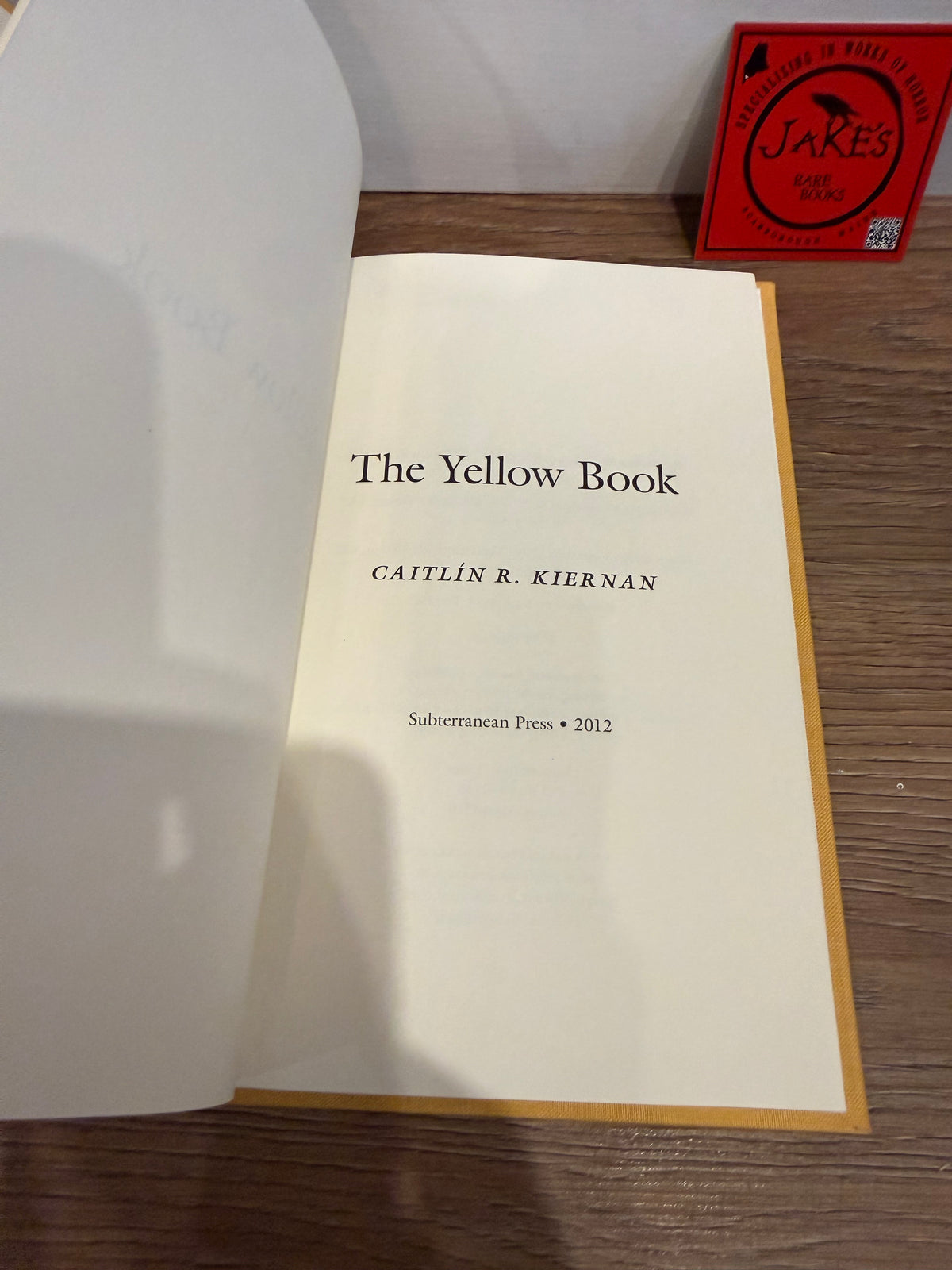 Caitlin R. Kiernan, The Yellow Book, First Edition, Subterranean Press