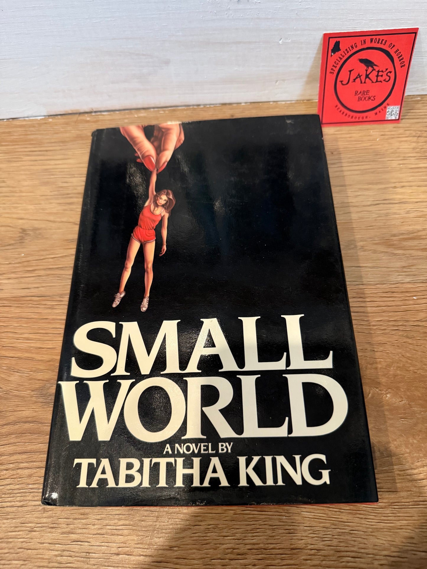 Tabitha King, Small World, Second Printing, MacMillan Publishing
