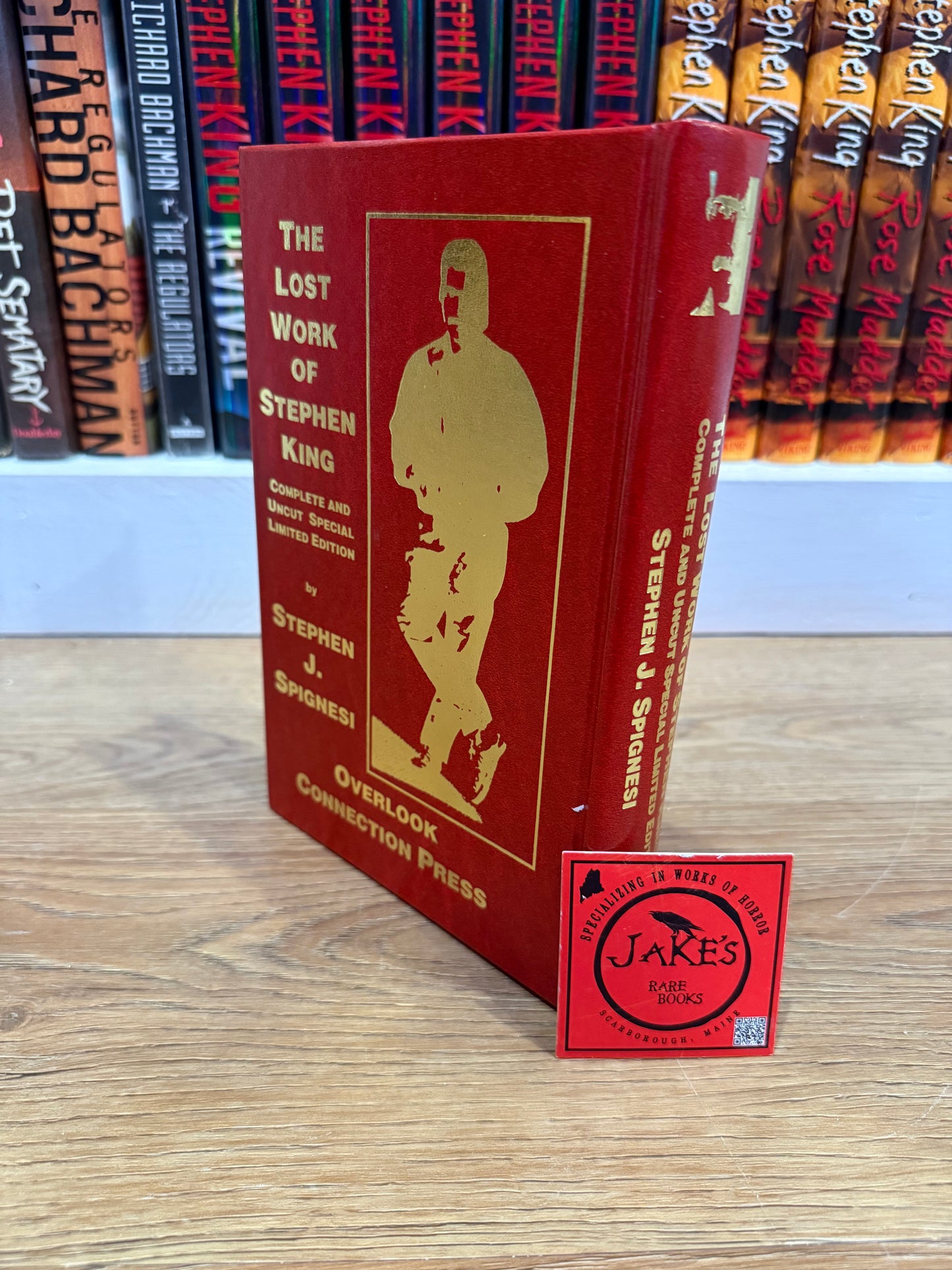 The Lost Works of Stephen King, Complete and Uncut, Signed/Limited #526, Overlook Connection Press