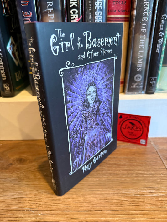 Ray Garton, The Girl in the Basement, Signed Limited #12, Subterranean Press