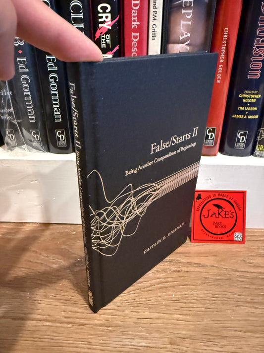 Caitlin R. Kiernan, False Starts II, First Edition, Subterranean Press
