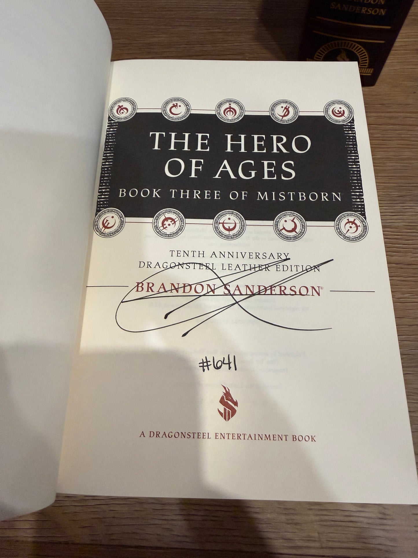 Brandon Sanderson, The Hero of Ages, Signed Numbered #641, Dragonsteel