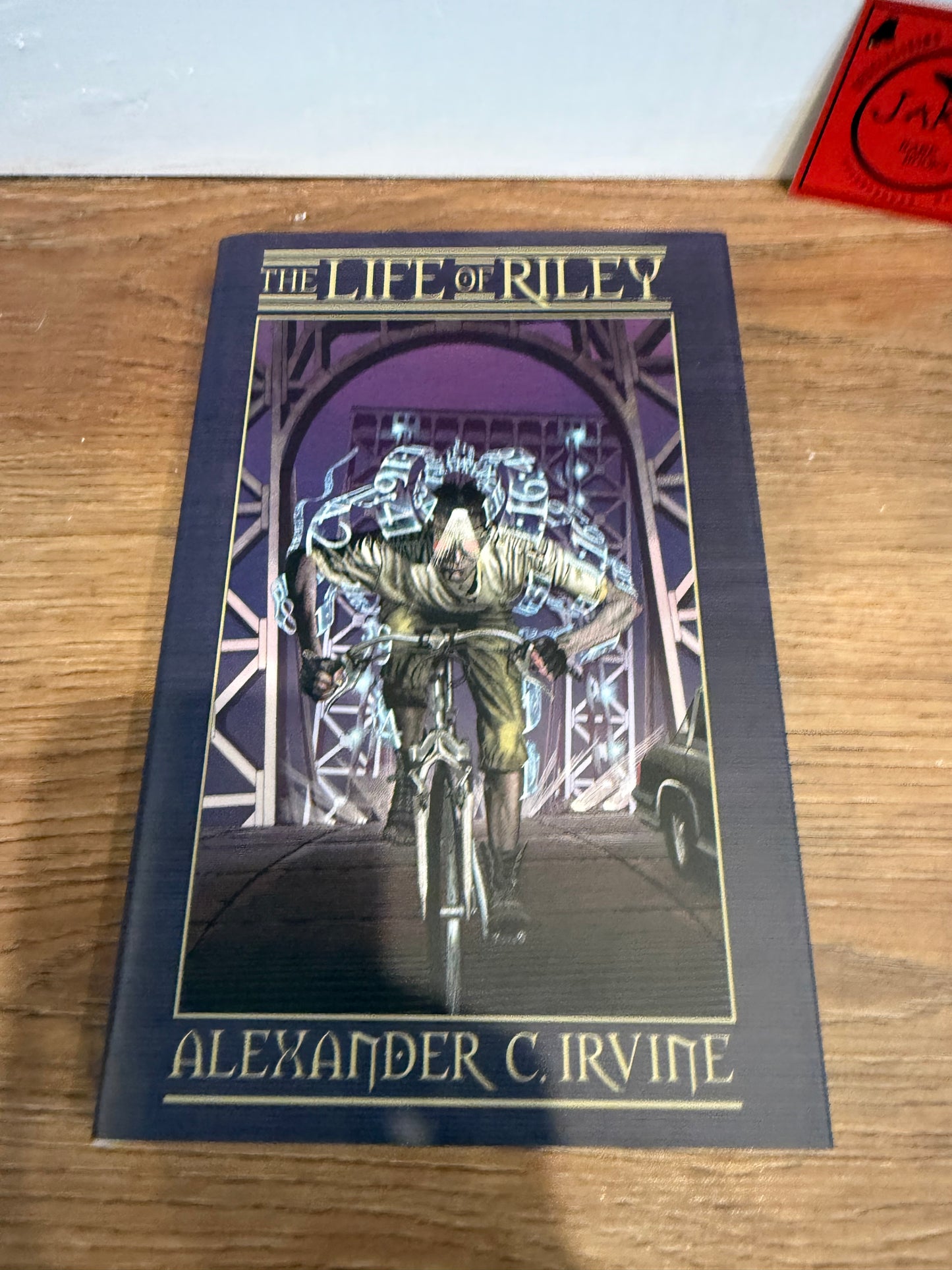 Alexander C. Irvine, The Life of Riley, Signed Limited #12, Subterranean Press
