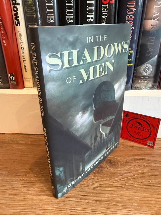 Robert Jackson Bennett, In the Shadows of Men, Signed Limited #12, Subterranean Press