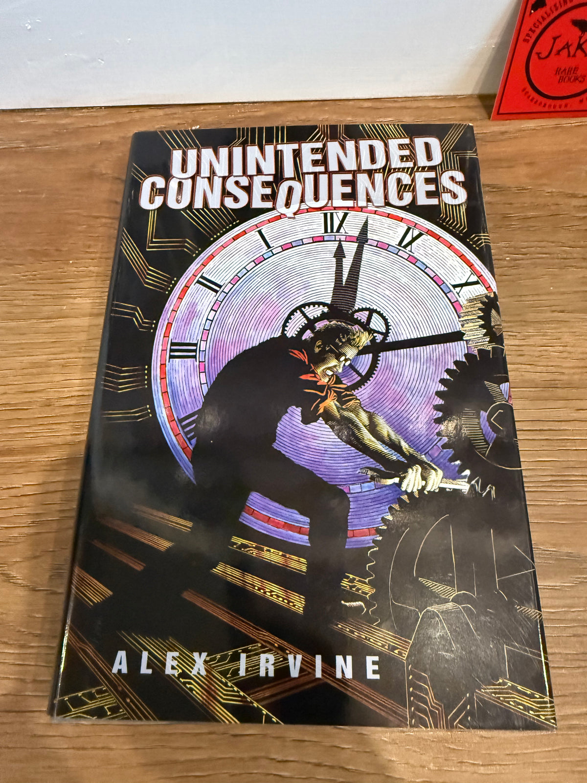 Alex Irvine, Unintended Consequences, Signed Limited #12, Subterranean Press