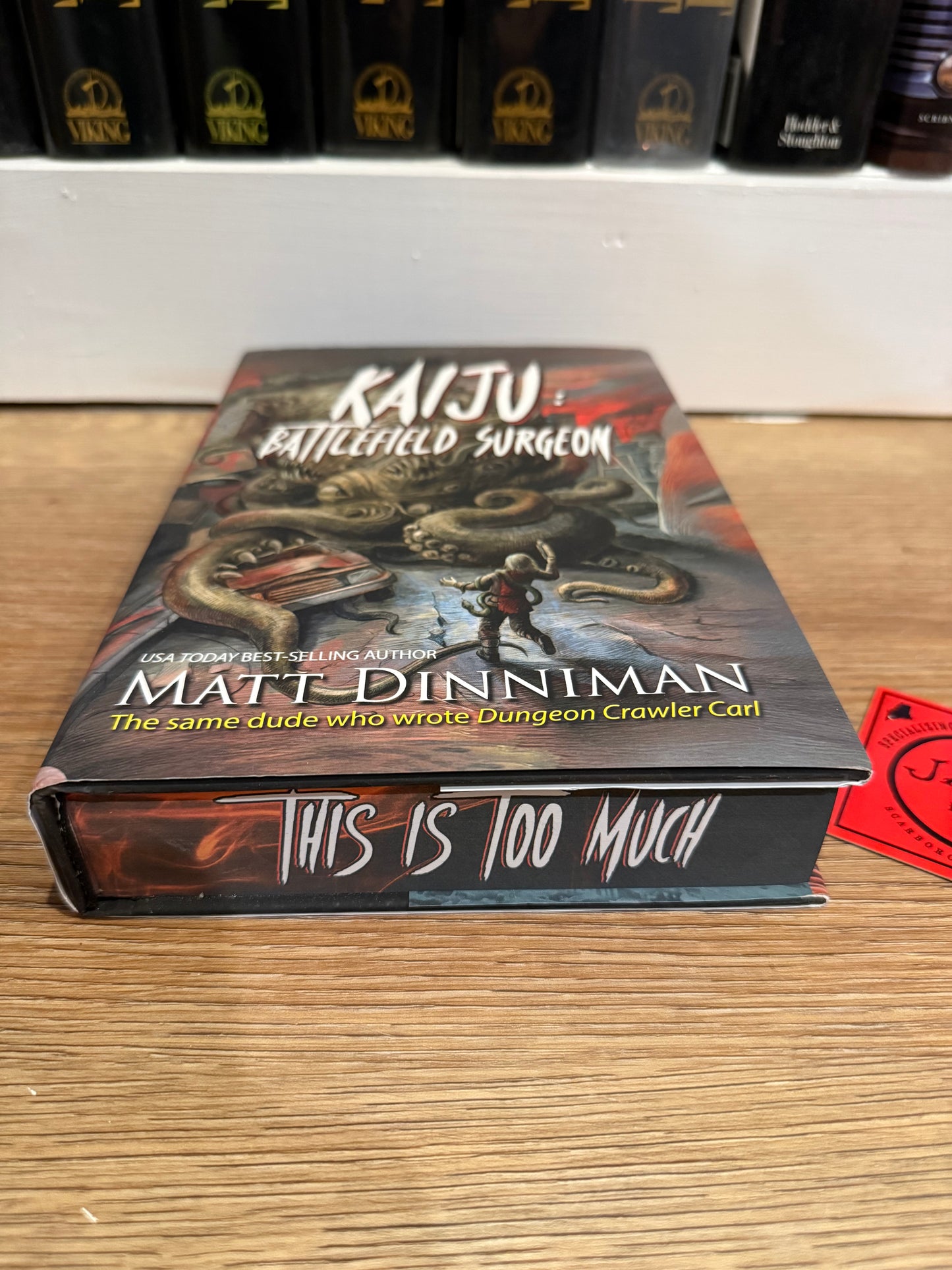 Matt Dinniman, Kaiju: Battlefield Surgeon, First Edition SIGNED, Dandy House