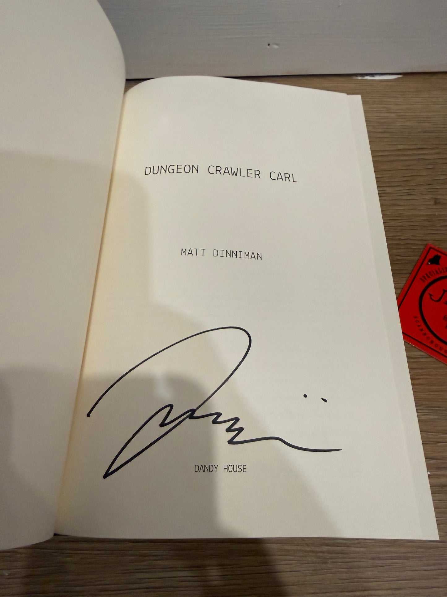 Matt Dinniman, Dungeon Crawler Carl, First Edition HARDCOVER, SIGNED, Dandy House