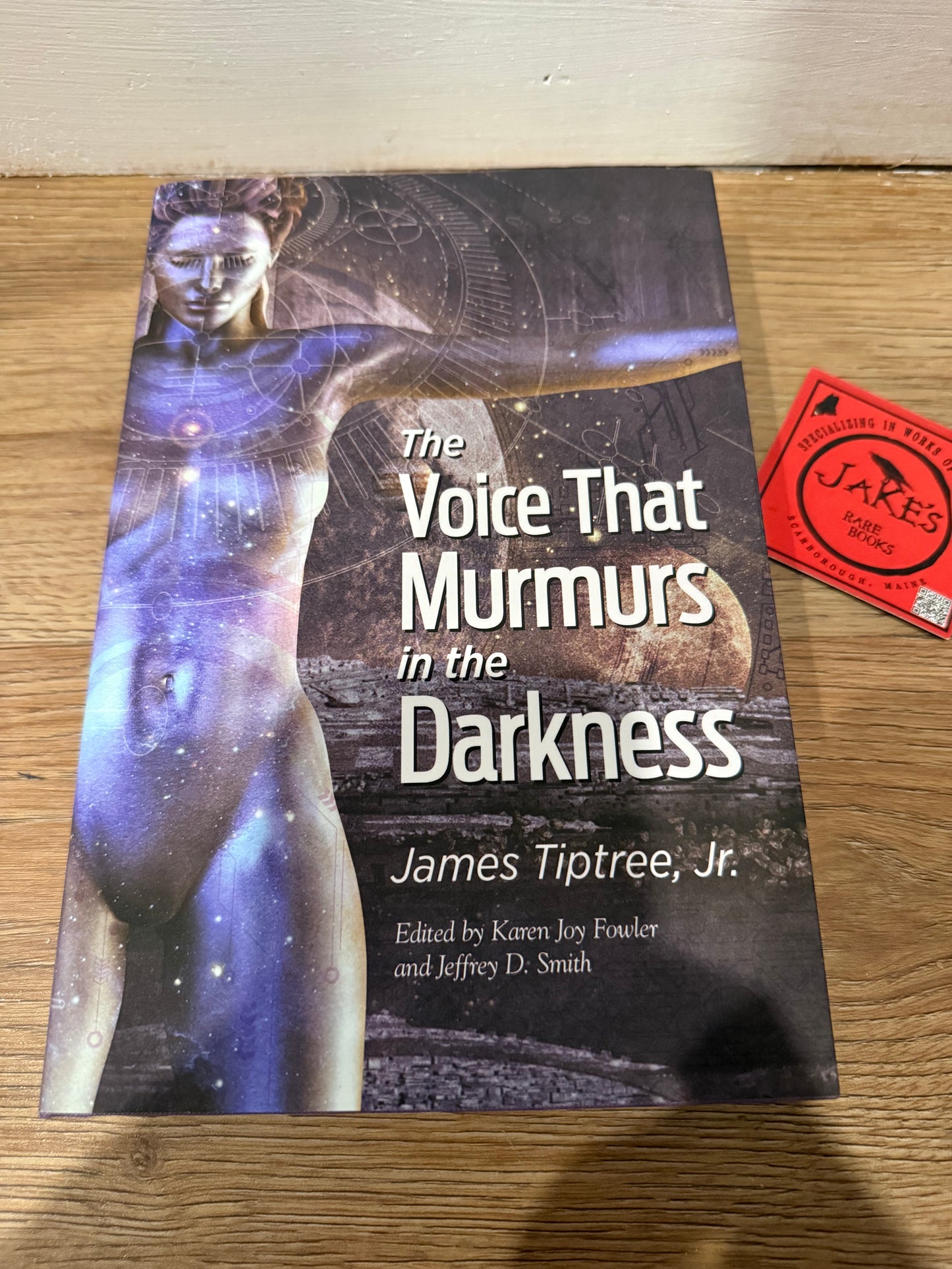 James Tiptree Jr., The Voice That Murmers in the Darkness, Limited Edition #12, Subterranean Press