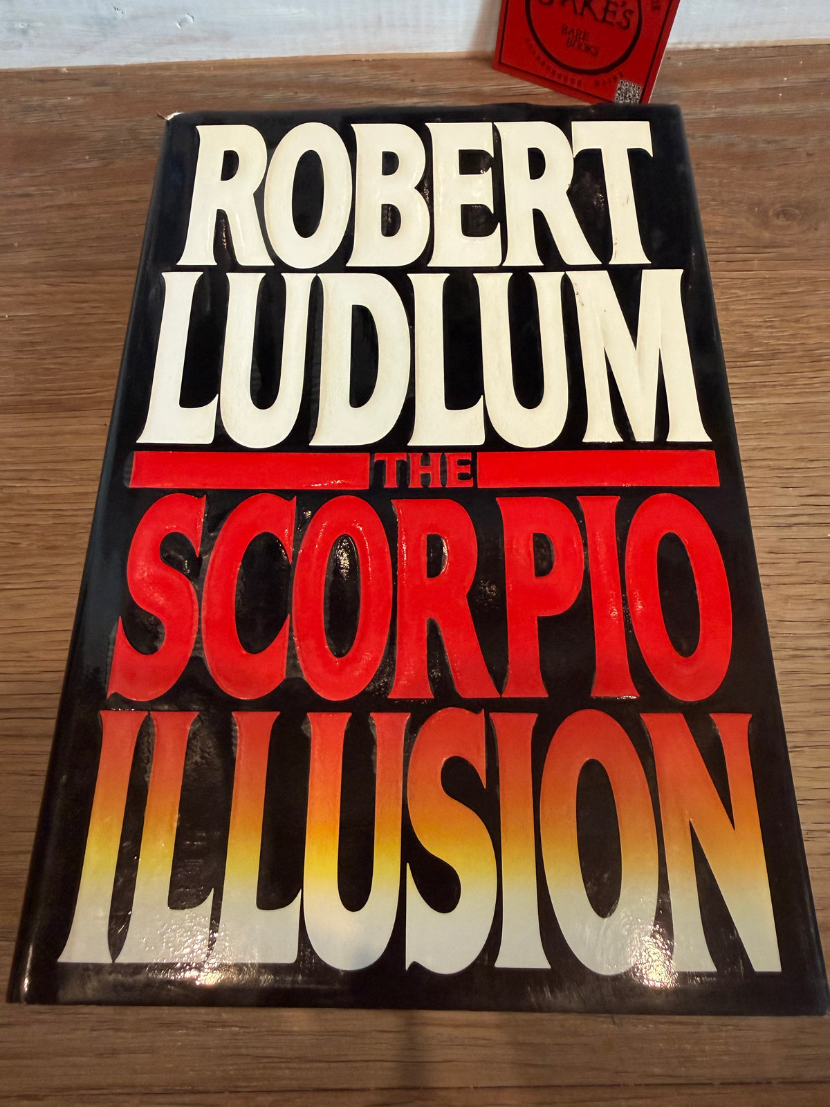Robert Ludlum, The Scorpio Illusion, First Edition, Bantam