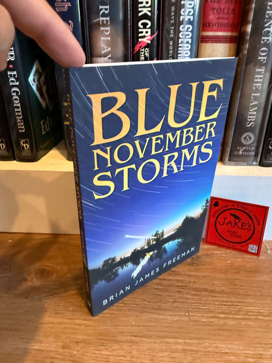 Brian James Freeman, Blue November Storms, Signed First Edition, Lividian Publications
