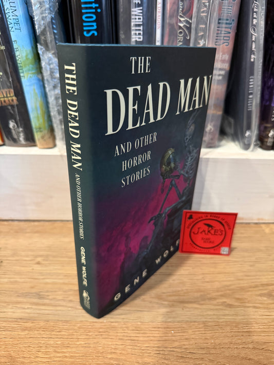 Gene Wolf, The Dead Man and Other Horror Stories, Limited #12, Subterranean Press