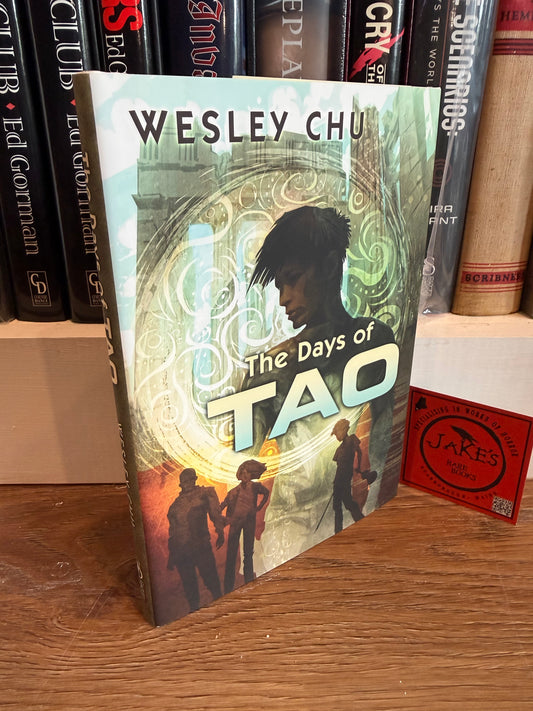 Wesley Chu, The Days of Tao, Signed Limited #12, Subterranean Press