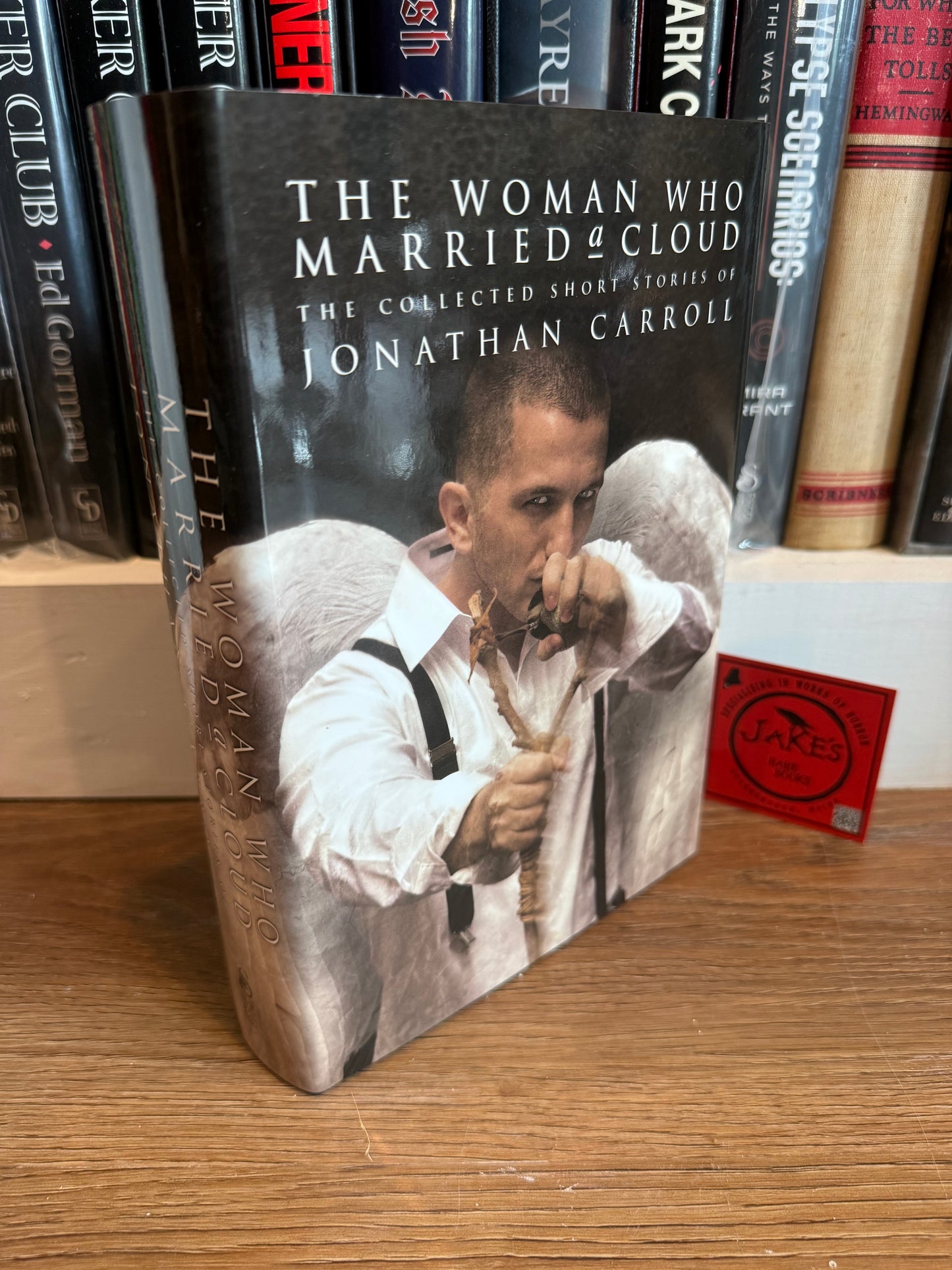 Jonathan Carroll, The Woman Who Married a Cloud, Signed Limited #12, Subterranean Press
