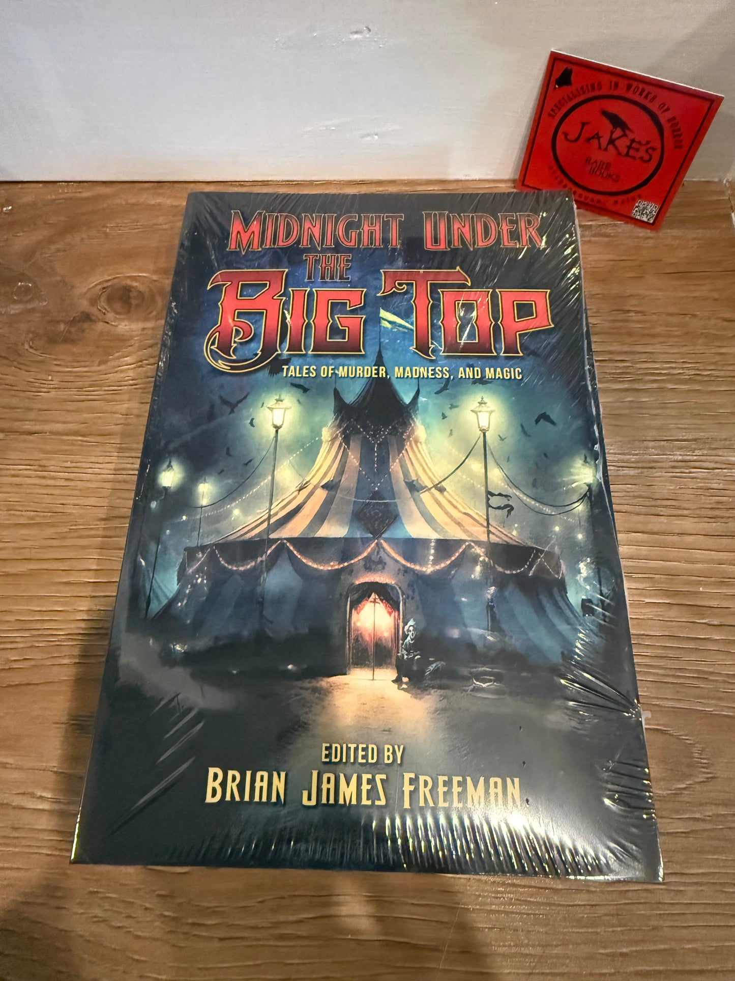 Brian James Freeman, Midnight Under the Big Top, Paperback First Edition, Cemetery Dance
