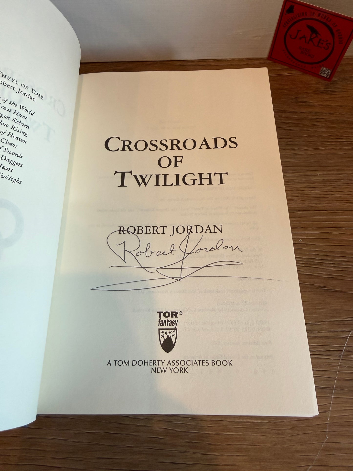 Robert Jordan, Crossroads of Twilight, Signed First Edition, Tor Publishing