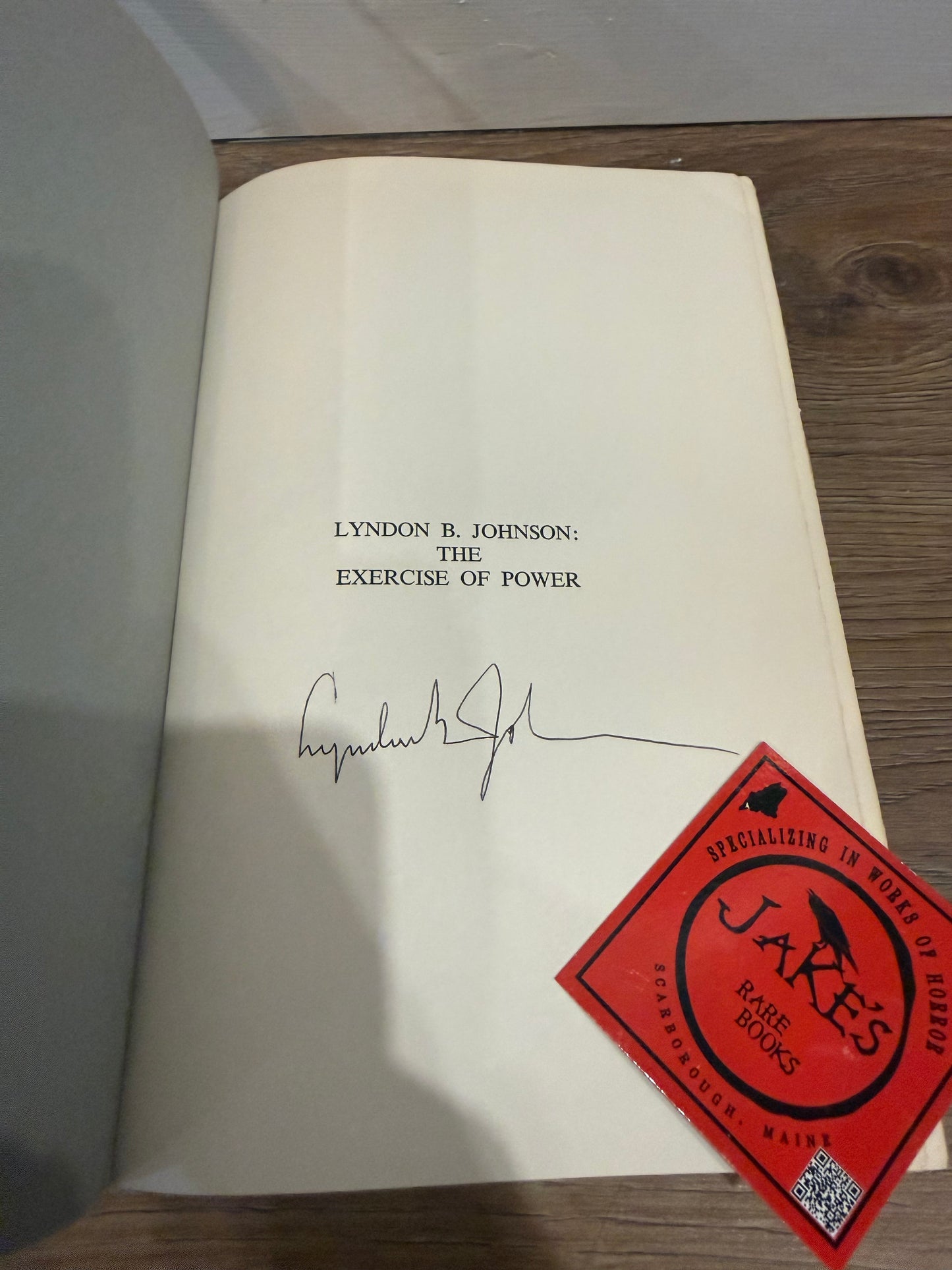 Lyndon Johnson: The Exercise of Power, Signed First Edition, New American Library