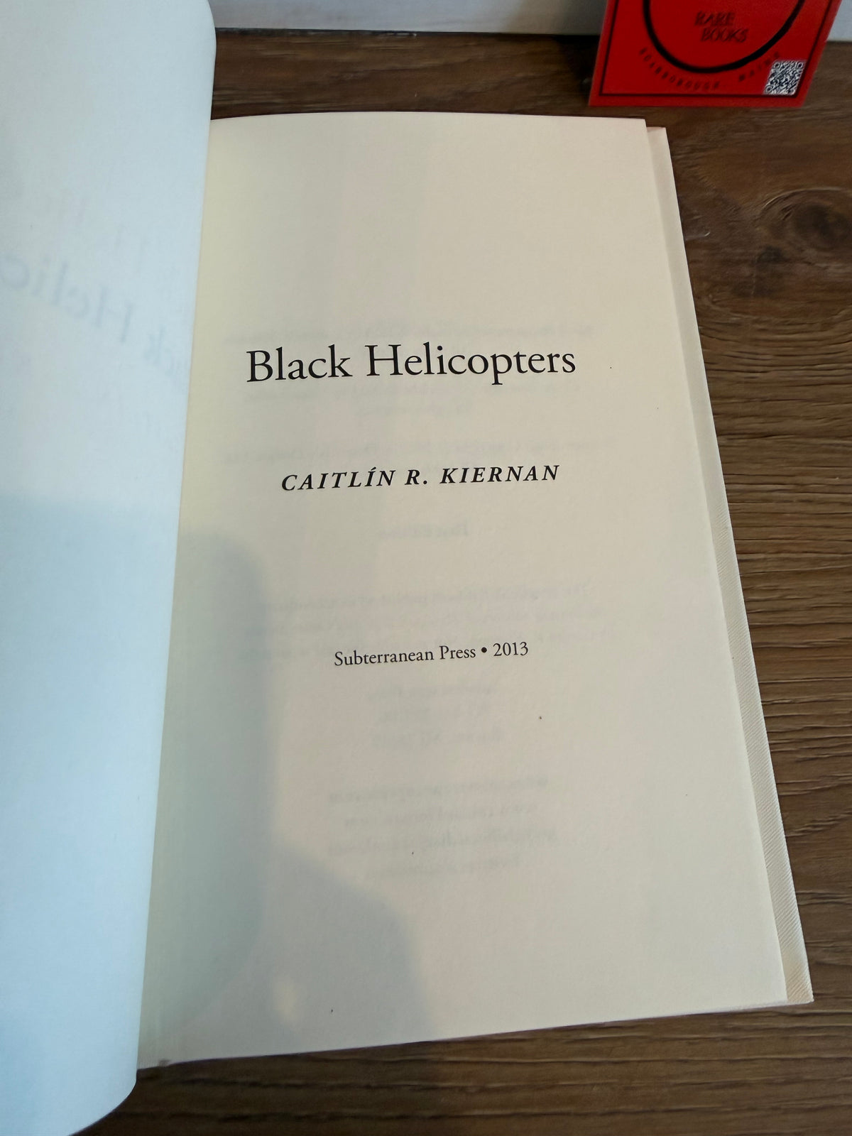 Caitlin R. Kiernan, Black Helicopters, First Edition, Subterranean Press