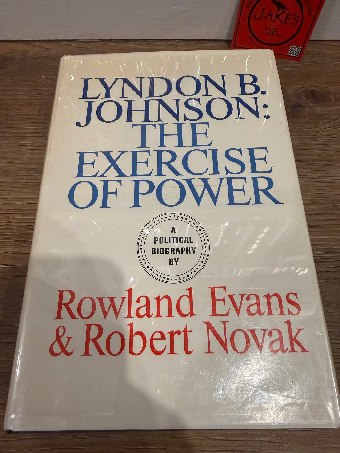 Lyndon Johnson: The Exercise of Power, Signed First Edition, New American Library