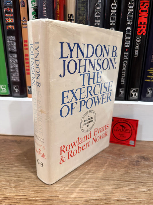 Lyndon Johnson: The Exercise of Power, Signed First Edition, New American Library