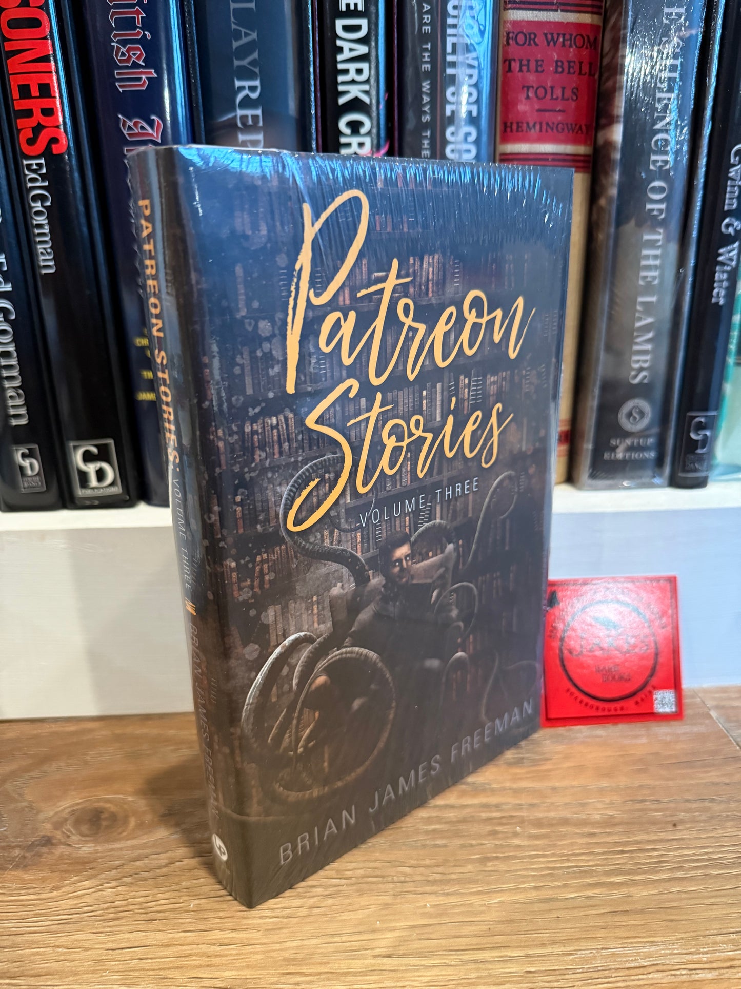 Brian James Freeman, Patreon Stories Volume III, Signed Limited Edition, Lividian Press