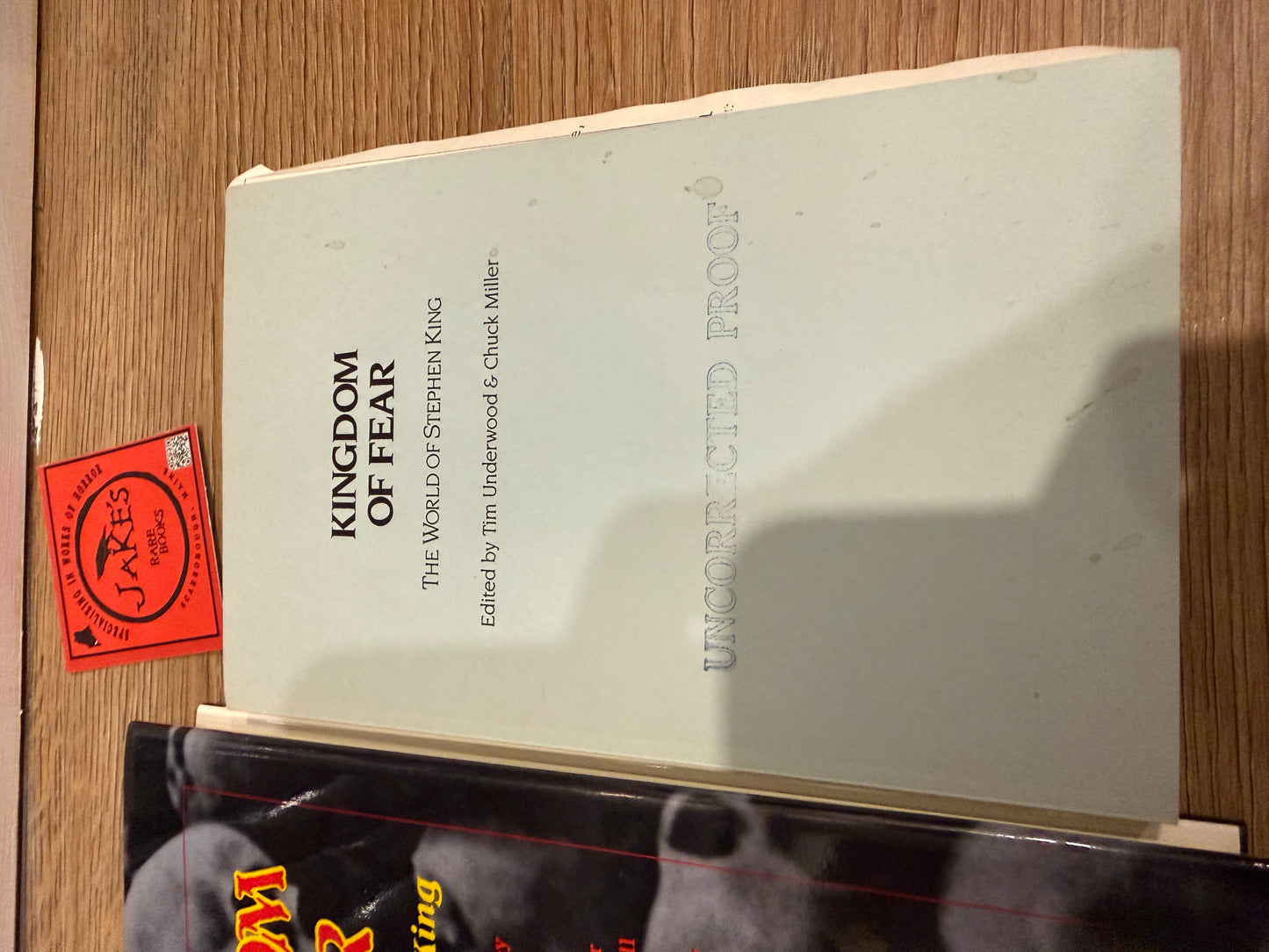 Kingdom of Fear, First Edition and Uncorrected Proof, Underwood Miller
