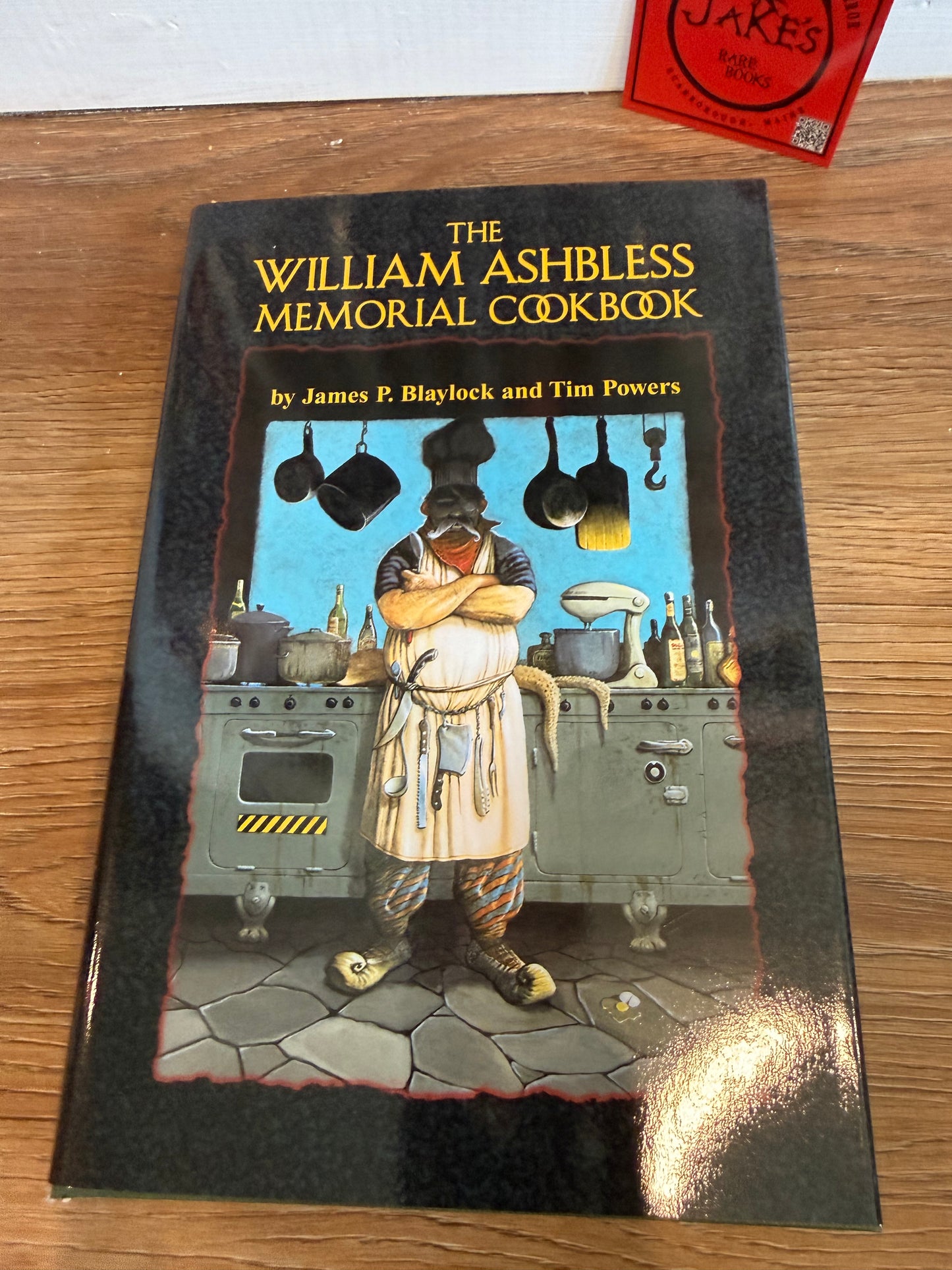 James Blaylock/Tim Gordon, The William Ashbliss Memorial Cookbook, Signed Limited #12, Subterranean Press