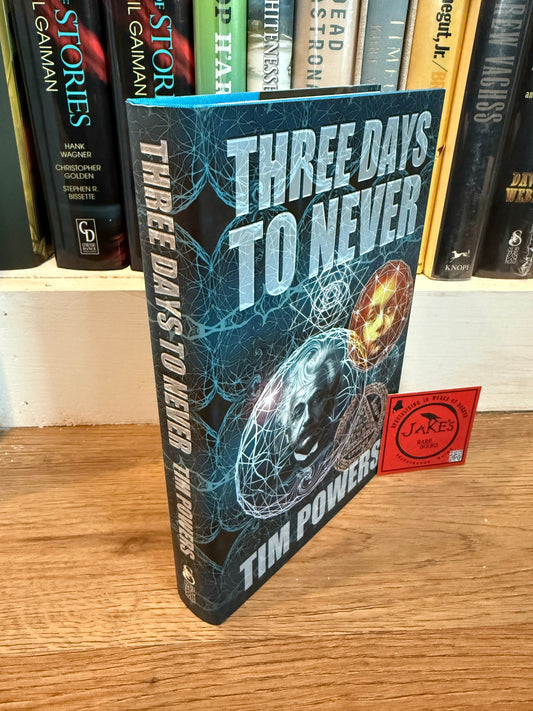 Tim Powers, Three Days to Never, Signed/Limited #12, Subterranean Press