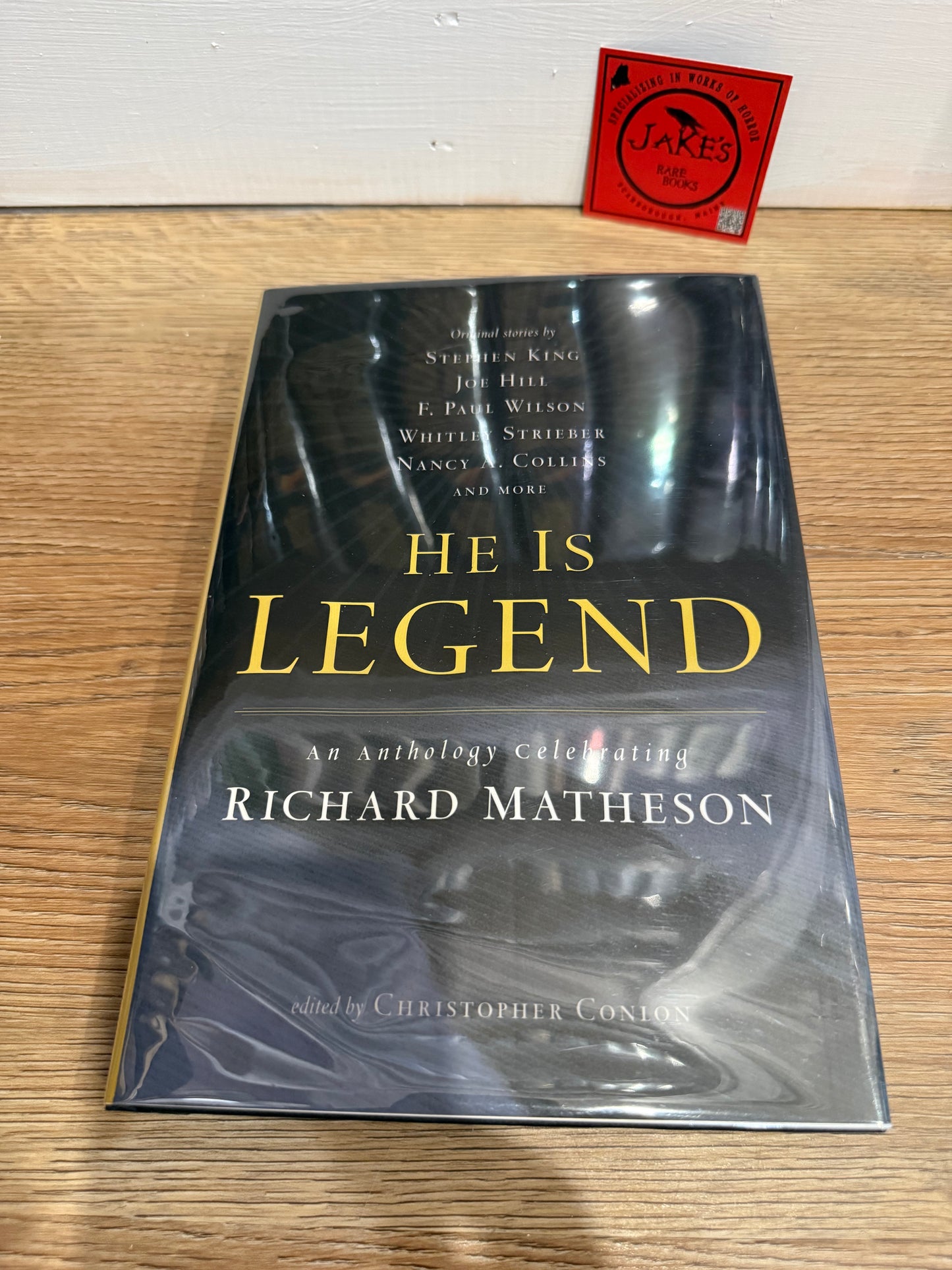 He is Legend, First Edition, Signed by Stephen King and Joe Hill, Tor Publishing