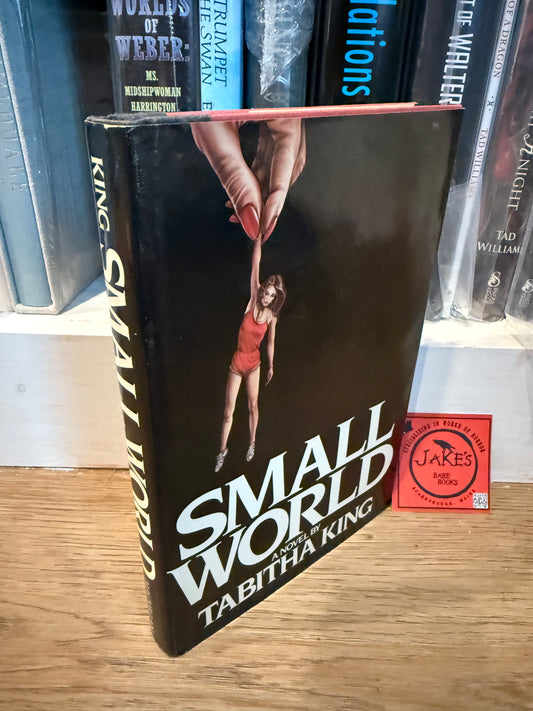 Tabitha King, Small World, Second Printing, MacMillan Publishing