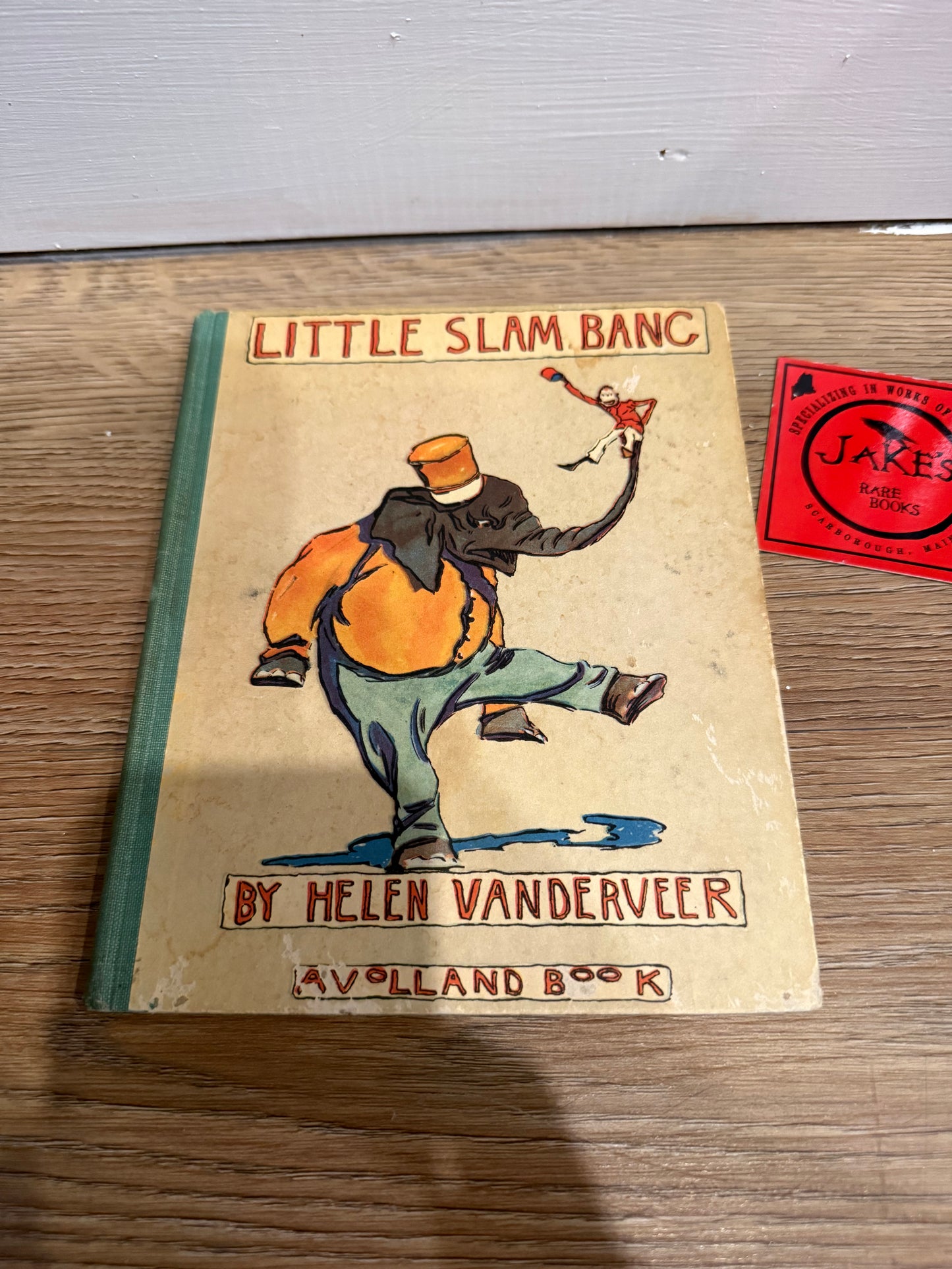 Helen Vanderveer, Little Slam Bang, First Printing 1928, P.F. Volland Company