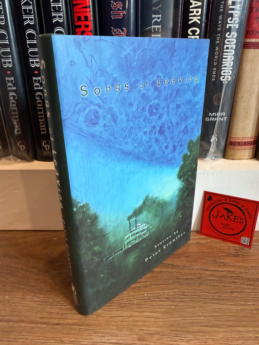 Peter Crowther, Songs of Leaving, Signed Limited #12, Subterranean Press