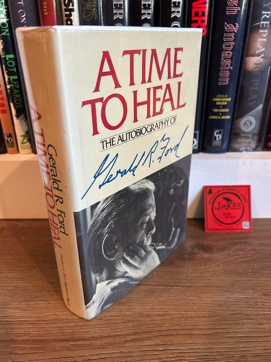 Gerald Ford, A Time to Heal, Signed First Edition, Harper and Row