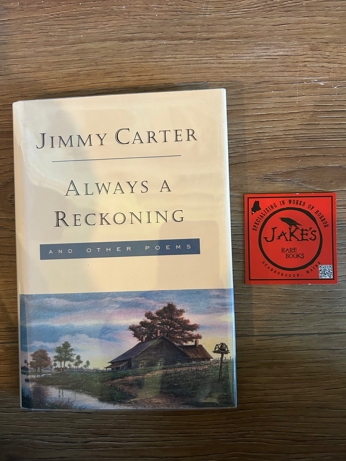 Jimmy Carter, Always a Reckoning, Signed First Edition, Random House