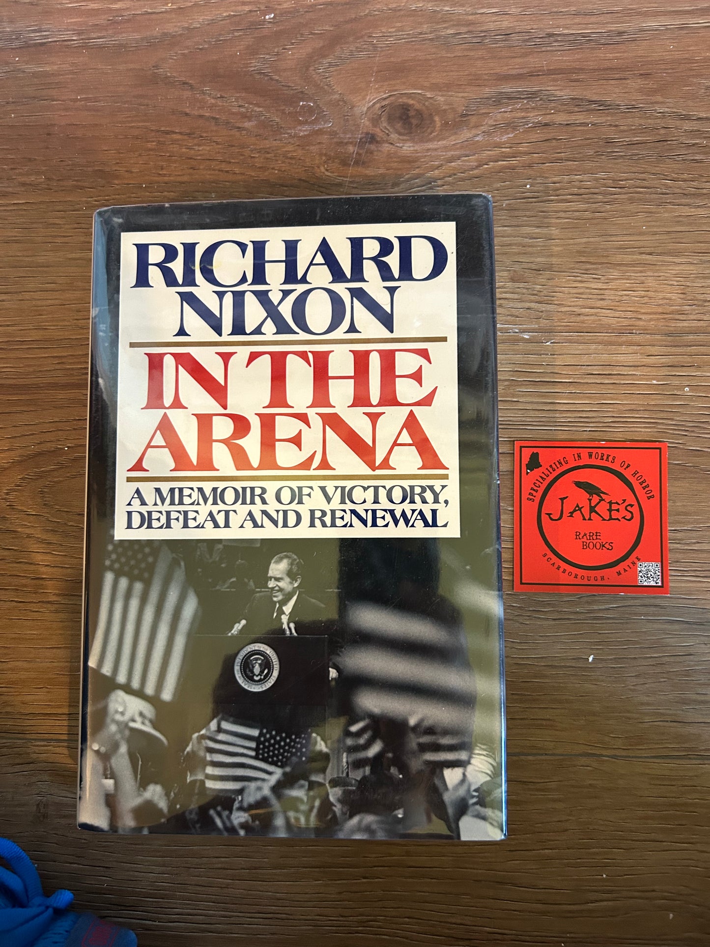 Richard Nixon, In the Arena, Signed First Edition, Simon and Schuster