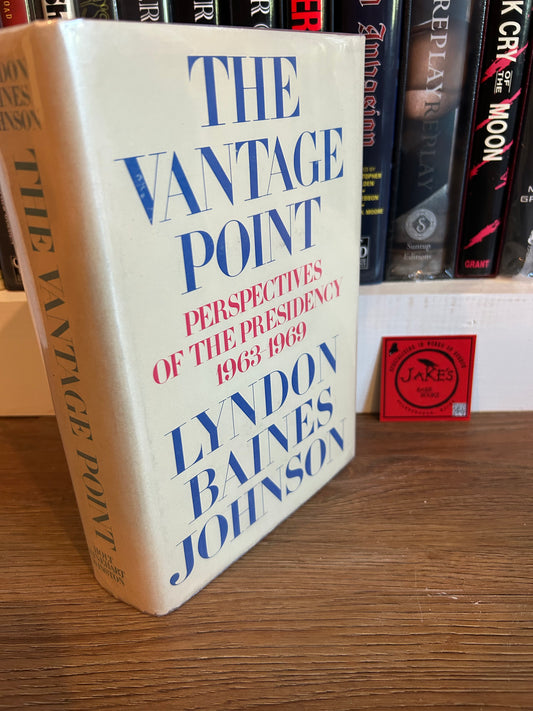Lyndon Johnson, The Vantage Point, Signed First Edition, Holt, Rinehart and Winston
