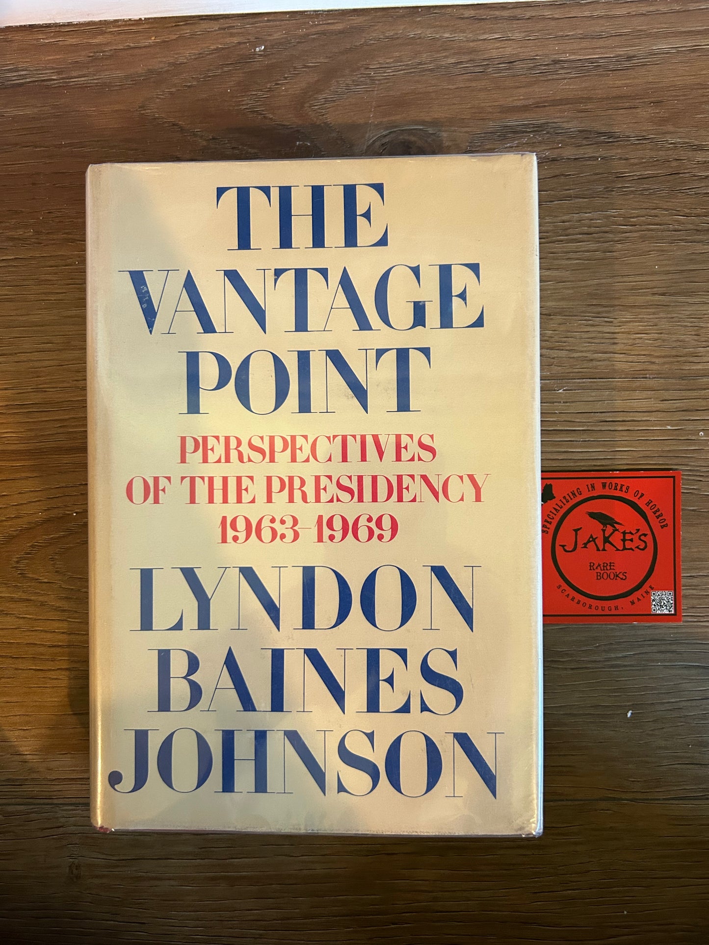 Lyndon Johnson, The Vantage Point, Signed First Edition, Holt, Rinehart and Winston