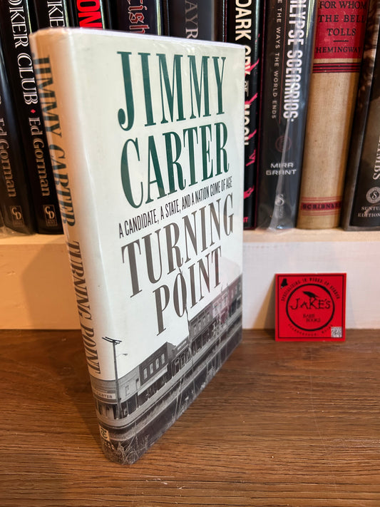 Jimmy Carter, Turning Point, Signed First Edition, Random House