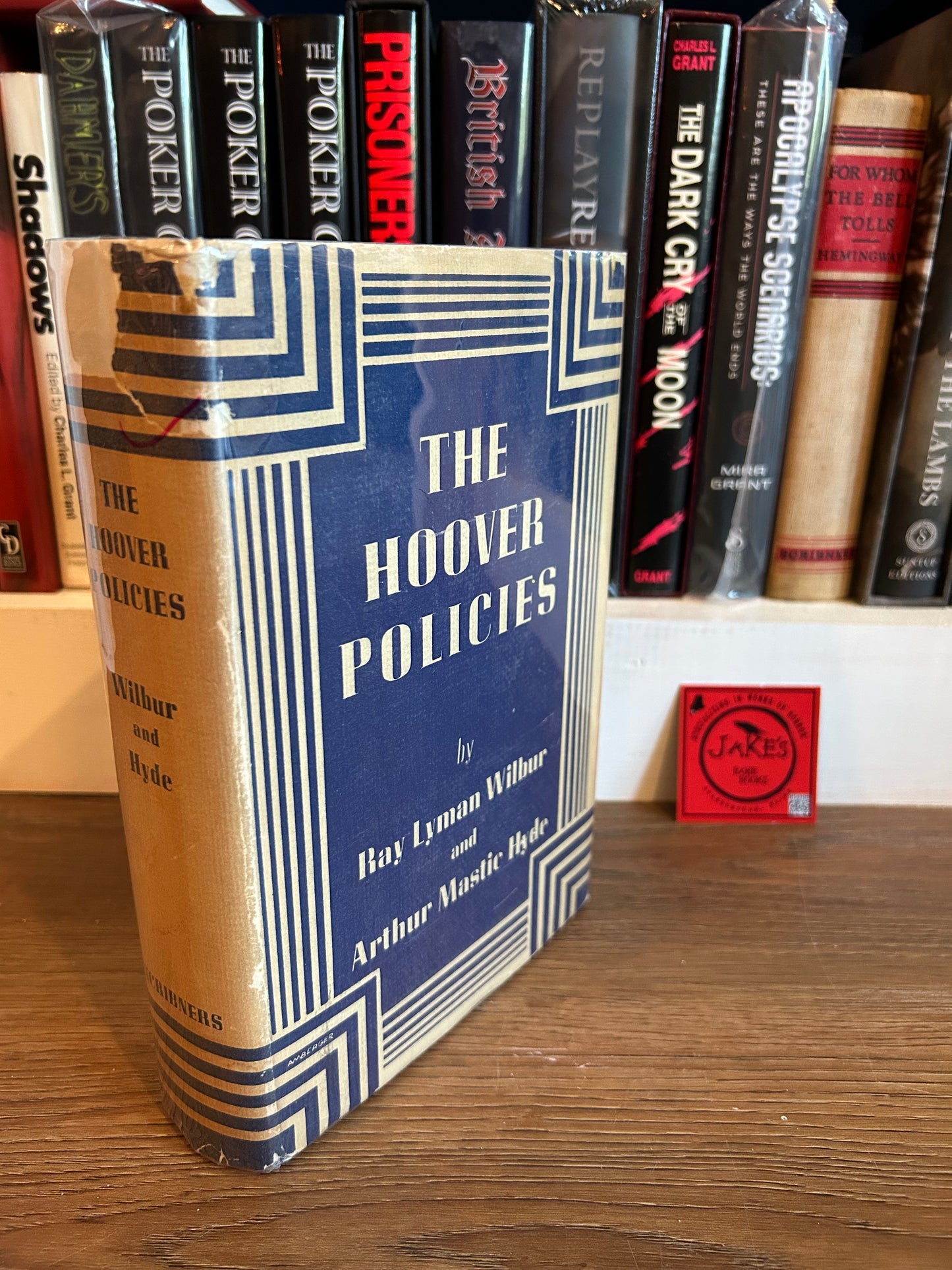 Ray Wilbur and Arthur Hyde, The Hoover Policies, Signed and Inscribed by Herbert Hoover, First Edition, Scribners