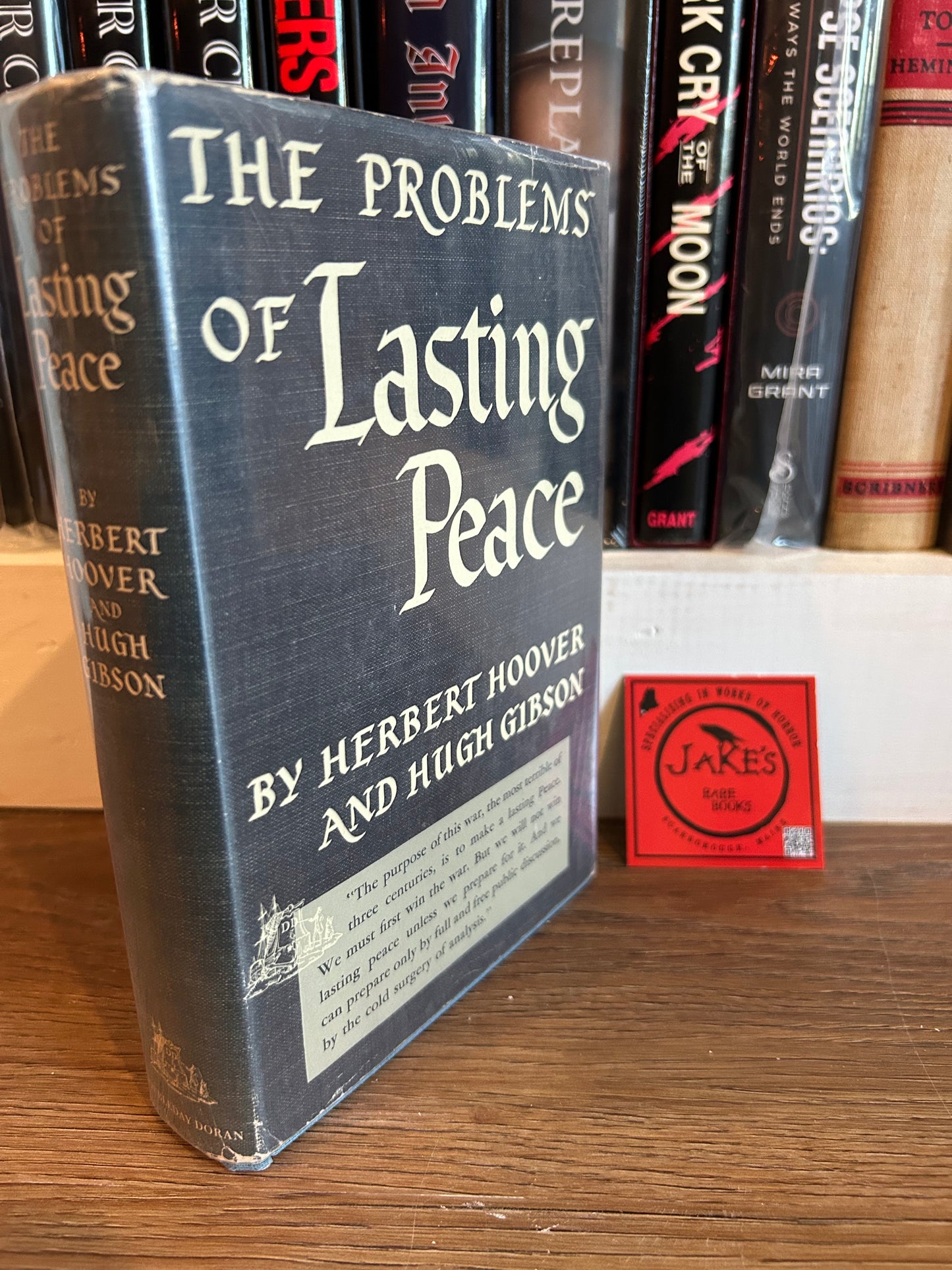 Herbert Hoover, The Problems of Lasting Peace, Signed and Inscribed First Edition, Doubleday Doran