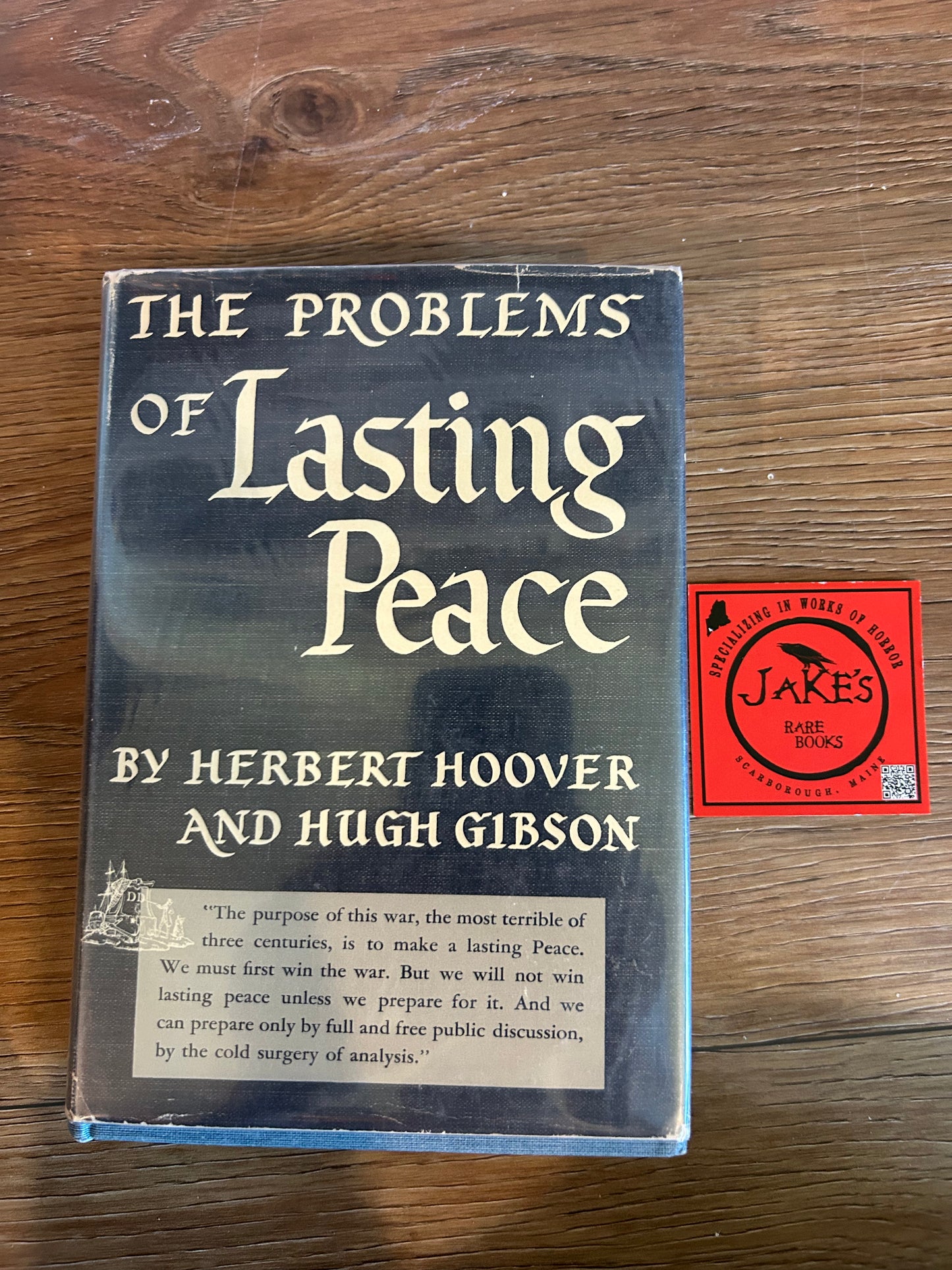 Herbert Hoover, The Problems of Lasting Peace, Signed and Inscribed First Edition, Doubleday Doran