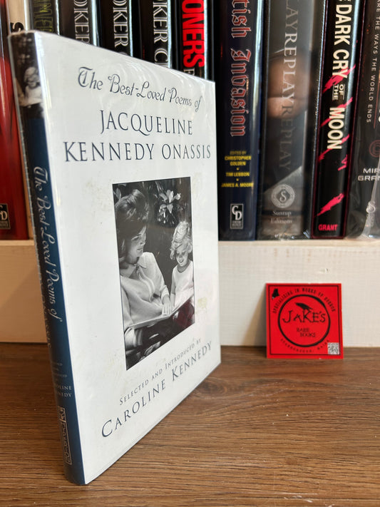 Caroline Kennedy, The Best-Loved Poems of Jacqueline Kennedy Onassis, Signed by Caroline Kennedy, First Edition, Hyperion
