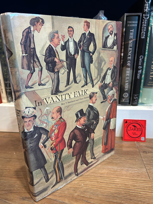 Roy T. Matthews and Peter Mellini, In Vanity Fair, Signed and Inscribed by Roy T. Matthews, Scolar