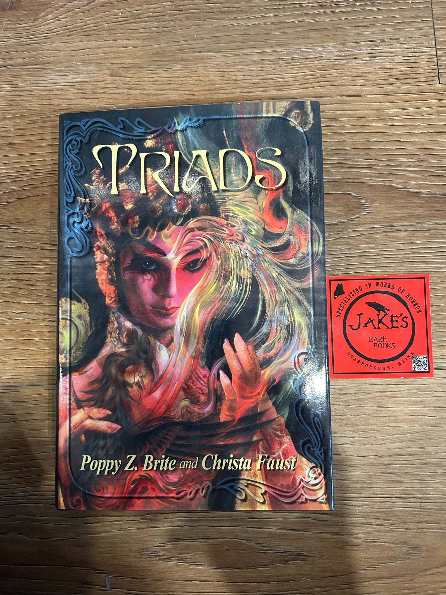 Poppy Brite and Christa Faust, Triads, Signed First Edition, #12 out of 250, Subterranean Press