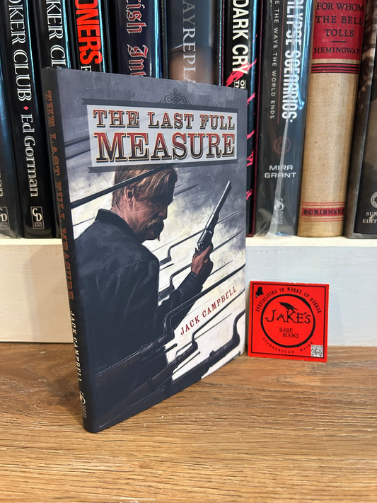 Jack Campbell, The Last Full Measure, Signed First Edition, #12 out of 250, Subterranean Press