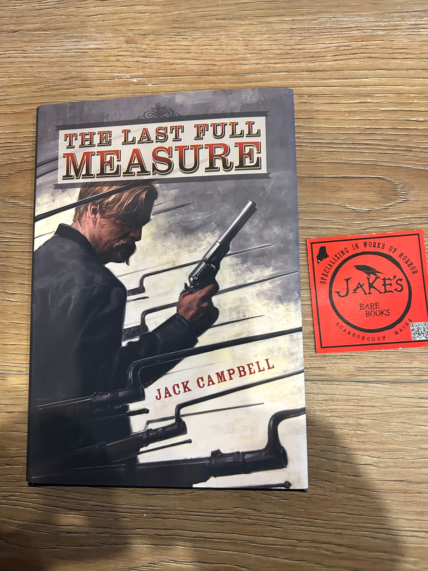 Jack Campbell, The Last Full Measure, Signed First Edition, #12 out of 250, Subterranean Press