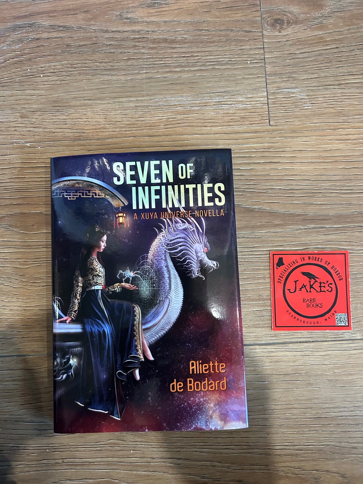 Aliette de Bodard, Seven of Infinties, Signed First Edition #12, Subterranean Press