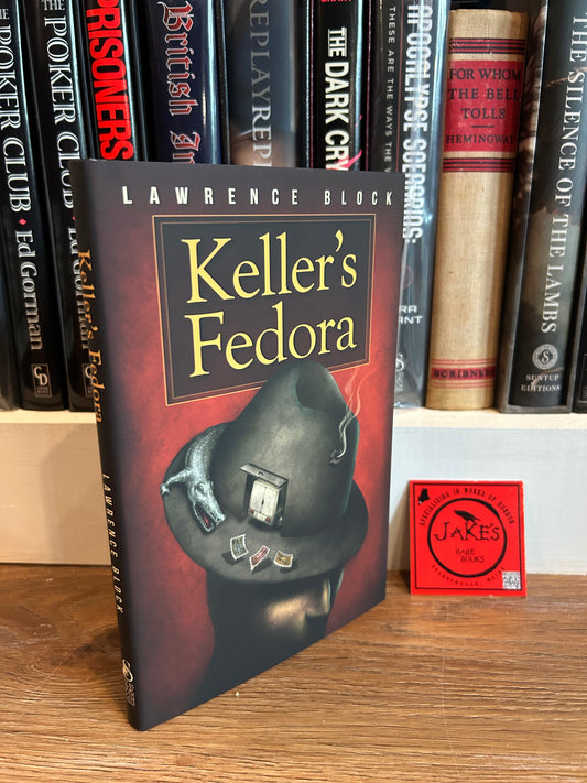 Lawrence Block, Keller’s Fedora, Signed First Edition #12, Subterranean Press