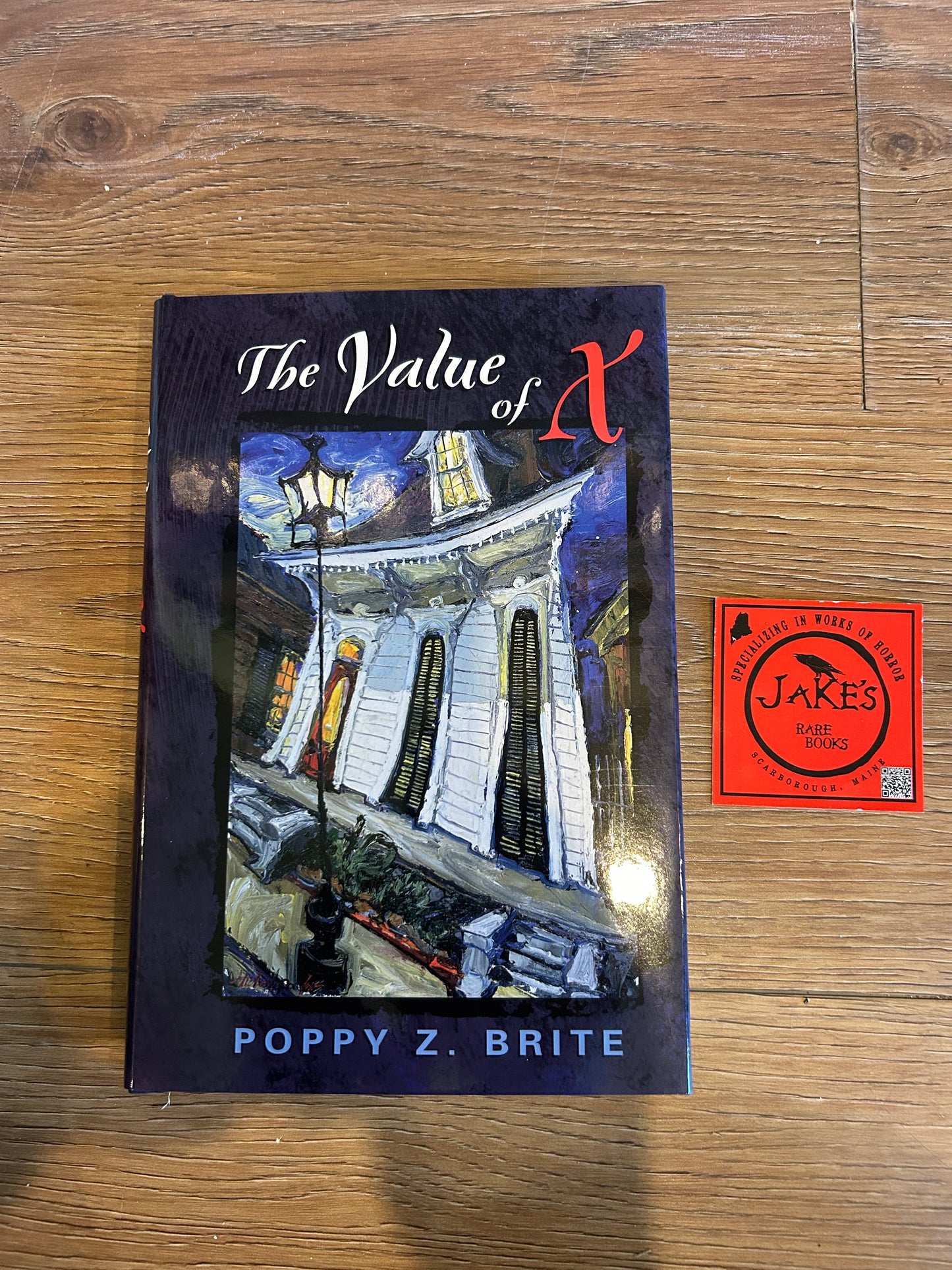 Poppy Brite, The Value of X, Signed First Edition, Subterranean Press