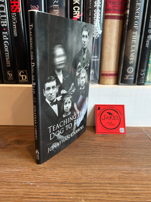Jonathan Carroll, Teaching the Dog to Read, Signed First Edition, Subterranean Press