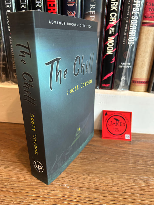 Scott Carson, The Chill, Signed Limited, Advance Uncorrected Proof, Lividian Press